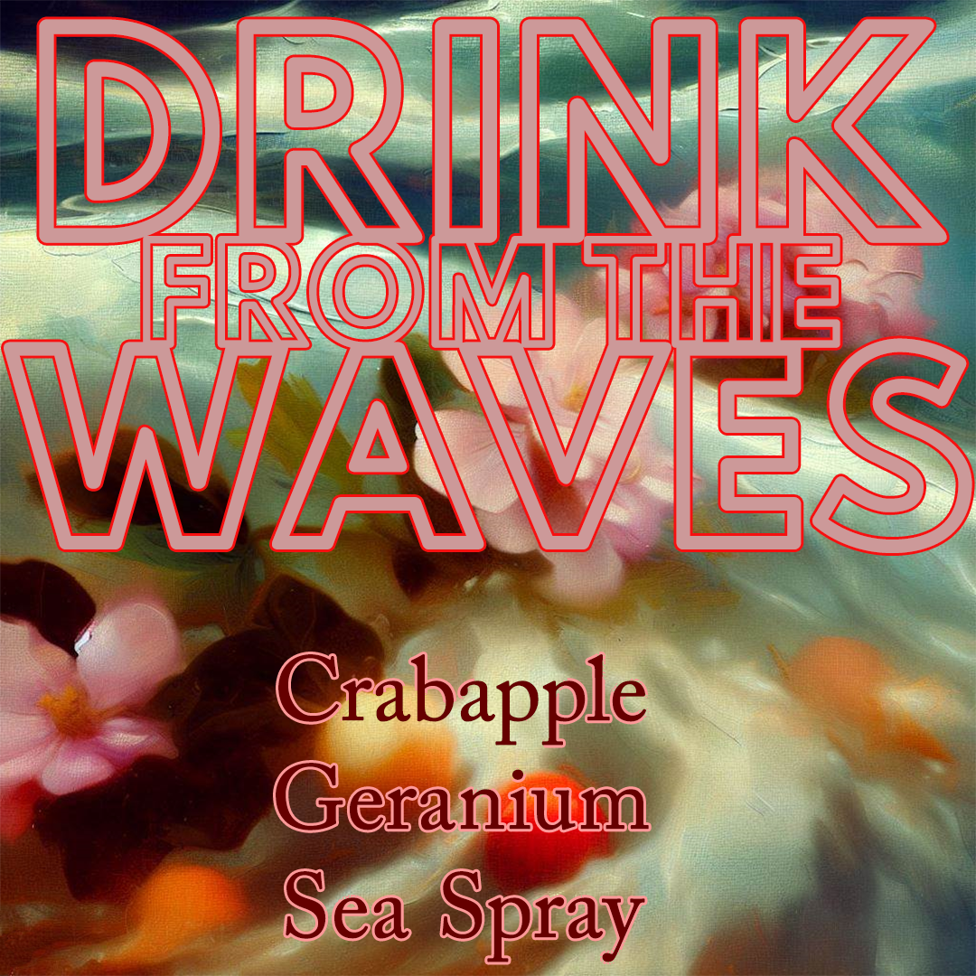 Drink From The Waves - Perfume